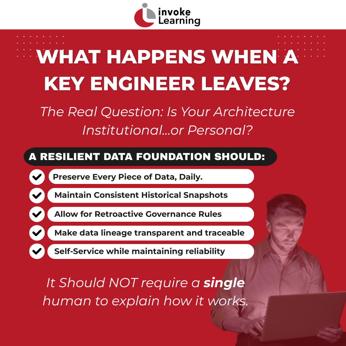 What Happens to Your Data When a Key Engineer Leaves?